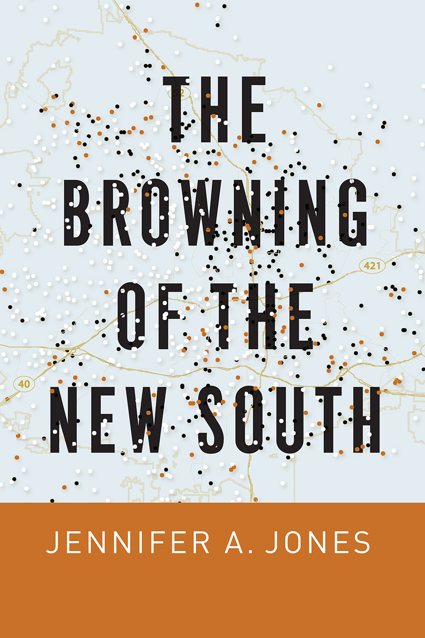 Five Question for Jennifer A. Jones, author of “The Browning of the New South”