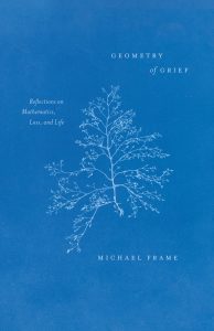 Book cover image for Michael Frame, Geometry of Grief