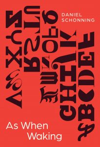 The cover of “As When Waking,” which has a warm red background and letters of the alphabet arranged in various fonts. 