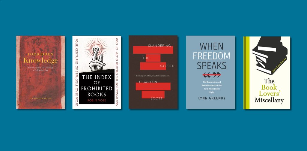 A graphic that depicts five book covers in a row against a blue background: Forbidden Knowledge, The Index of Prohibited Books, Slandering the Sacred, When Freedom Speaks, and The Book Lovers Miscellany.