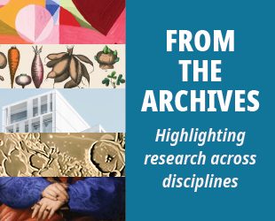 From the Archives and Spotlight Collections from Chicago Journals