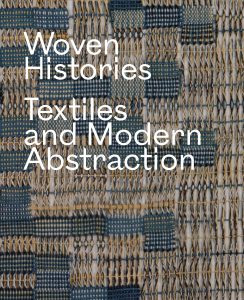 The book cover for Woven Histories. The cover features the book’s title in white text in front of a detail of a blue and tan woven piece.